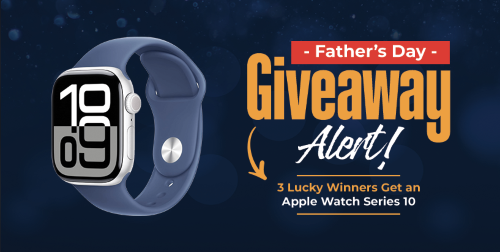 Father's Day Giveaway- Win 1 of 3 FREE Apple Watches